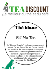 Thé blanc de Chine Pai Mu Tan, légère et aromatique